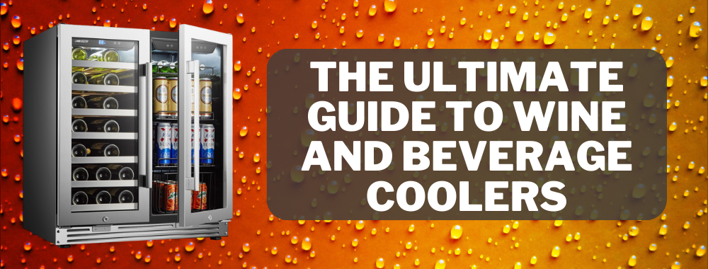 The Ultimate Guide to Wine Coolers